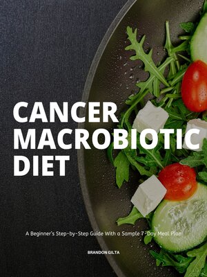 cover image of Cancer Macrobiotic Diet